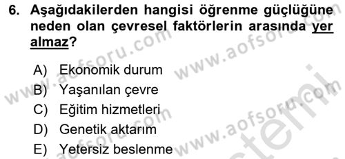 Bakıma Gereksinimi Olan Engelli Bireyler 2 Dersi 2025 - 2026 Yılı (Final) Dönem Sonu Sınav Soruları 6. Soru