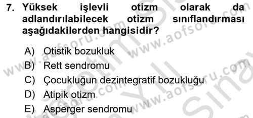 Bakıma Gereksinimi Olan Engelli Bireyler 2 Dersi 2025 - 2026 Yılı (Final) Dönem Sonu Sınav Soruları 7. Soru