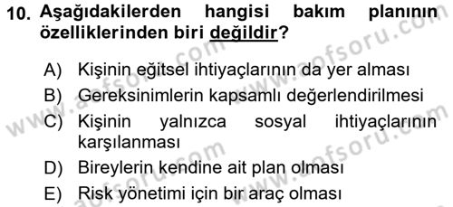 Engelli Bakımı ve Rehabilitasyonunu Planlama Dersi 2017 - 2018 Yılı (Vize) Ara Sınav Soruları 10. Soru