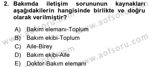 Engelli Bakımı ve Rehabilitasyonunu Planlama Dersi 2017 - 2018 Yılı (Vize) Ara Sınav Soruları 2. Soru