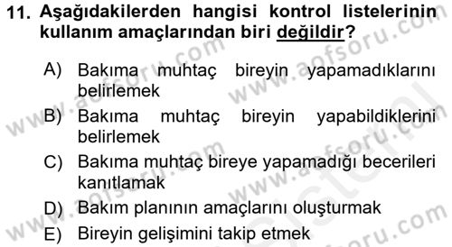 Engelli Bakımı ve Rehabilitasyonunu Planlama Dersi 2017 - 2018 Yılı (Final) Dönem Sonu Sınav Soruları 11. Soru