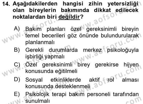 Engelli Bakımı ve Rehabilitasyonunu Planlama Dersi 2017 - 2018 Yılı (Final) Dönem Sonu Sınav Soruları 14. Soru