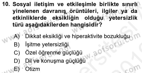 Engelli Bakımı ve Rehabilitasyonunu Planlama Dersi 2018 - 2019 Yılı (Vize) Ara Sınav Soruları 10. Soru