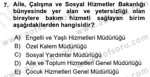 Engelli Bakımı ve Rehabilitasyonunu Planlama Dersi 2018 - 2019 Yılı (Vize) Ara Sınav Soruları 7. Soru