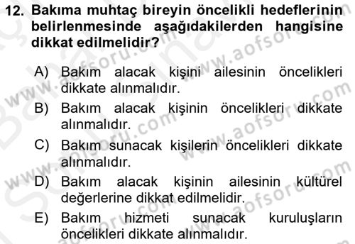 Engelli Bakımı ve Rehabilitasyonunu Planlama Dersi 2018 - 2019 Yılı (Final) Dönem Sonu Sınav Soruları 12. Soru