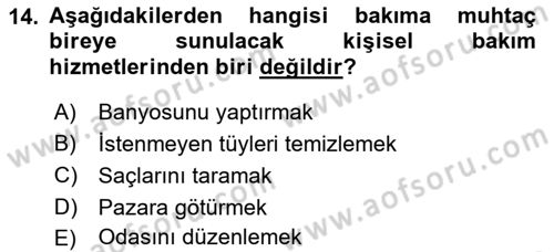 Engelli Bakımı ve Rehabilitasyonunu Planlama Dersi 2018 - 2019 Yılı (Final) Dönem Sonu Sınav Soruları 14. Soru