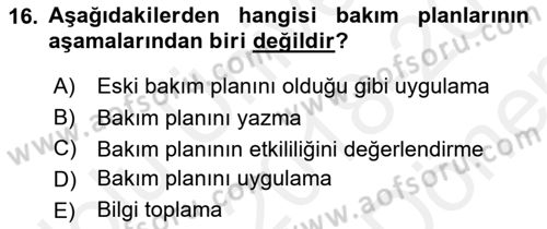 Engelli Bakımı ve Rehabilitasyonunu Planlama Dersi 2018 - 2019 Yılı (Final) Dönem Sonu Sınav Soruları 16. Soru