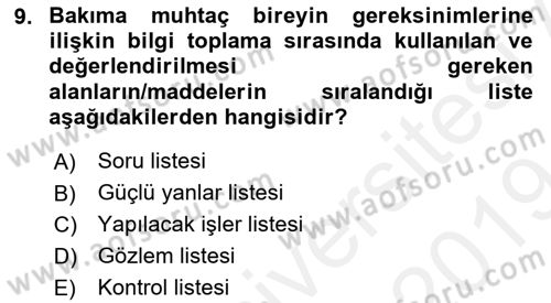 Engelli Bakımı ve Rehabilitasyonunu Planlama Dersi 2018 - 2019 Yılı (Final) Dönem Sonu Sınav Soruları 9. Soru