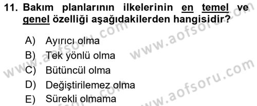 Engelli Bakımı ve Rehabilitasyonunu Planlama Dersi 2018 - 2019 Yılı Yaz Okulu Sınav Soruları 11. Soru
