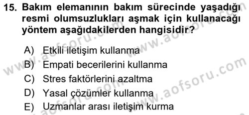Engelli Bakımı ve Rehabilitasyonunu Planlama Dersi 2018 - 2019 Yılı Yaz Okulu Sınav Soruları 15. Soru