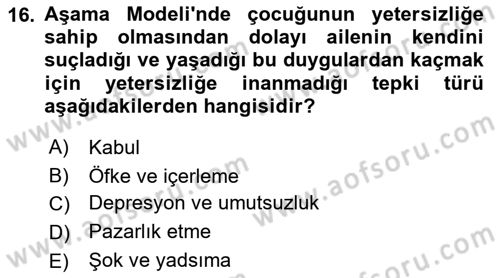 Engelli Bakımı ve Rehabilitasyonunu Planlama Dersi 2018 - 2019 Yılı Yaz Okulu Sınav Soruları 16. Soru