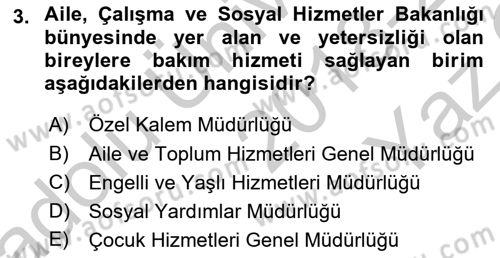 Engelli Bakımı ve Rehabilitasyonunu Planlama Dersi 2018 - 2019 Yılı Yaz Okulu Sınav Soruları 3. Soru