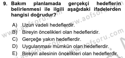 Engelli Bakımı ve Rehabilitasyonunu Planlama Dersi 2018 - 2019 Yılı Yaz Okulu Sınav Soruları 9. Soru