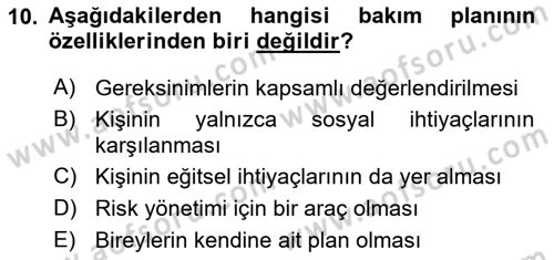 Engelli Bakımı ve Rehabilitasyonunu Planlama Dersi 2020 - 2021 Yılı Yaz Okulu Sınav Soruları 10. Soru