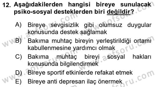Engelli Bakımı ve Rehabilitasyonunu Planlama Dersi 2020 - 2021 Yılı Yaz Okulu Sınav Soruları 12. Soru