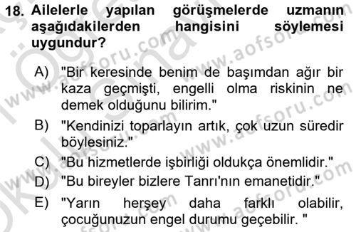 Engelli Bakımı ve Rehabilitasyonunu Planlama Dersi 2020 - 2021 Yılı Yaz Okulu Sınav Soruları 18. Soru