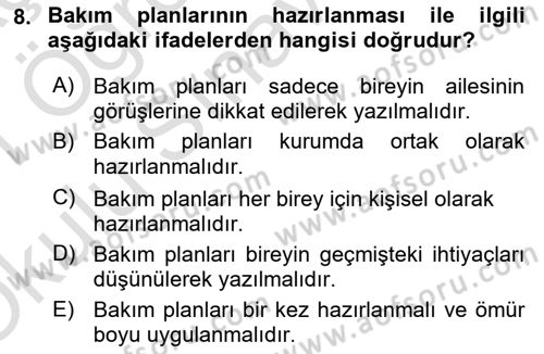 Engelli Bakımı ve Rehabilitasyonunu Planlama Dersi 2020 - 2021 Yılı Yaz Okulu Sınav Soruları 8. Soru