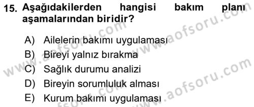 Engelli Bakımı ve Rehabilitasyonunu Planlama Dersi 2021 - 2022 Yılı (Vize) Ara Sınav Soruları 15. Soru