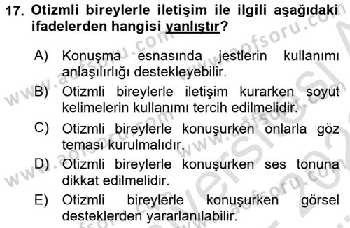 Engelli Bakımı ve Rehabilitasyonunu Planlama Dersi 2021 - 2022 Yılı (Vize) Ara Sınav Soruları 17. Soru