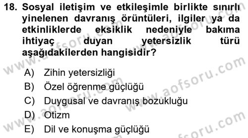 Engelli Bakımı ve Rehabilitasyonunu Planlama Dersi 2021 - 2022 Yılı (Vize) Ara Sınav Soruları 18. Soru