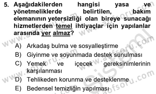 Engelli Bakımı ve Rehabilitasyonunu Planlama Dersi 2021 - 2022 Yılı (Vize) Ara Sınav Soruları 5. Soru