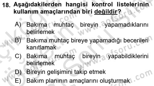 Engelli Bakımı ve Rehabilitasyonunu Planlama Dersi 2021 - 2022 Yılı (Final) Dönem Sonu Sınav Soruları 18. Soru