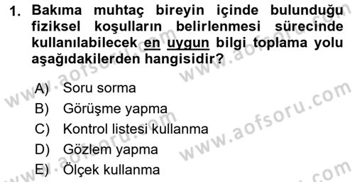 Engelli Bakımı ve Rehabilitasyonunu Planlama Dersi 2021 - 2022 Yılı Yaz Okulu Sınav Soruları 1. Soru