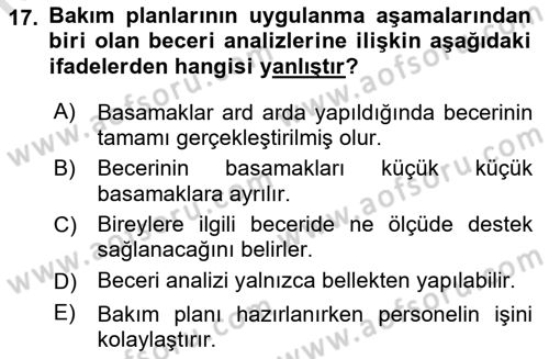 Engelli Bakımı ve Rehabilitasyonunu Planlama Dersi 2021 - 2022 Yılı Yaz Okulu Sınav Soruları 17. Soru