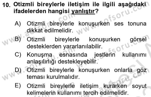 Engelli Bakımı ve Rehabilitasyonunu Planlama Dersi 2022 - 2023 Yılı Yaz Okulu Sınav Soruları 10. Soru