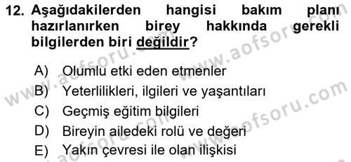 Engelli Bakımı ve Rehabilitasyonunu Planlama Dersi 2022 - 2023 Yılı Yaz Okulu Sınav Soruları 12. Soru