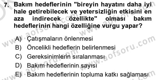 Engelli Bakımı ve Rehabilitasyonunu Planlama Dersi 2022 - 2023 Yılı Yaz Okulu Sınav Soruları 7. Soru