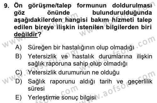 Engelli Bakımı ve Rehabilitasyonunu Planlama Dersi 2022 - 2023 Yılı Yaz Okulu Sınav Soruları 9. Soru