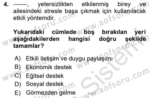 Engelli Bakımı ve Rehabilitasyonunu Planlama Dersi 2023 - 2024 Yılı (Vize) Ara Sınav Soruları 4. Soru