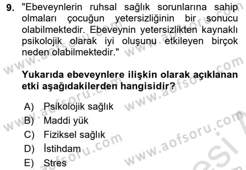 Engelli Bakımı ve Rehabilitasyonunu Planlama Dersi 2023 - 2024 Yılı (Final) Dönem Sonu Sınav Soruları 9. Soru