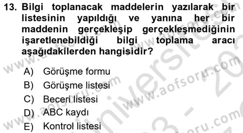 Engelli Bakımı ve Rehabilitasyonunu Planlama Dersi 2023 - 2024 Yılı Yaz Okulu Sınav Soruları 13. Soru