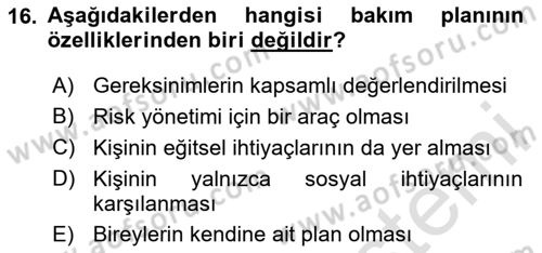Engelli Bakımı ve Rehabilitasyonunu Planlama Dersi 2023 - 2024 Yılı Yaz Okulu Sınav Soruları 16. Soru