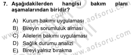 Engelli Bakımı ve Rehabilitasyonunu Planlama Dersi 2023 - 2024 Yılı Yaz Okulu Sınav Soruları 7. Soru