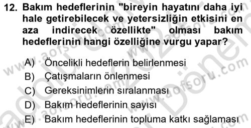 Engelli Bakımı ve Rehabilitasyonunu Planlama Dersi 2024 - 2025 Yılı (Final) Dönem Sonu Sınav Soruları 12. Soru