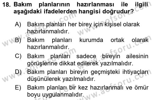 Engelli Bakımı ve Rehabilitasyonunu Planlama Dersi 2024 - 2025 Yılı (Final) Dönem Sonu Sınav Soruları 18. Soru