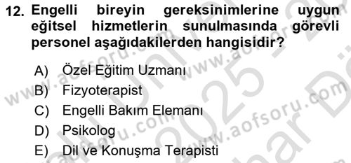 Engelli Bakımı ve Rehabilitasyonunu Planlama Dersi 2025 - 2026 Yılı (Vize) Ara Sınav Soruları 12. Soru