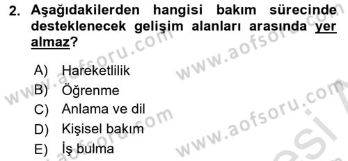 Engelli Bakımı ve Rehabilitasyonunu Planlama Dersi 2025 - 2026 Yılı (Vize) Ara Sınav Soruları 2. Soru