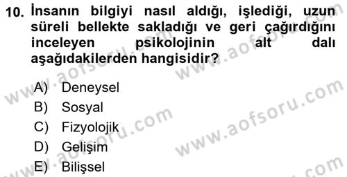 İnsan ve Davranış Dersi Ara Sınavı Deneme Sınav Soruları 10. Soru