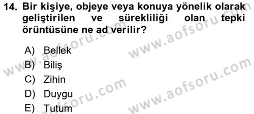 İnsan ve Davranış Dersi 2017 - 2018 Yılı (Final) Dönem Sonu Sınav Soruları 14. Soru