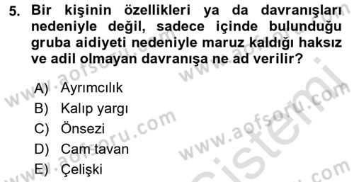 İnsan ve Davranış Dersi 2018 - 2019 Yılı 3 Ders Sınav Soruları 5. Soru
