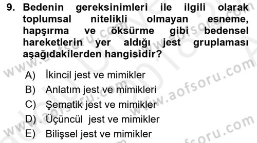 İnsan ve Davranış Dersi Ara Sınavı Deneme Sınav Soruları 9. Soru