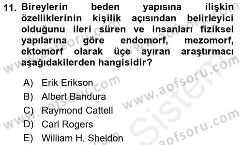 İnsan ve Davranış Dersi 2018 - 2019 Yılı (Final) Dönem Sonu Sınav Soruları 11. Soru