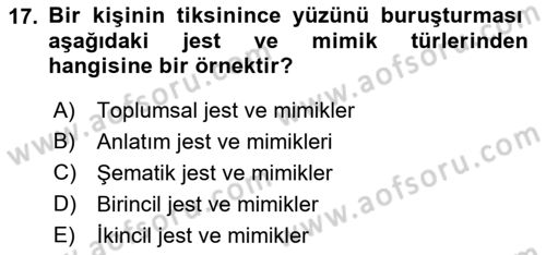 İnsan ve Davranış Dersi 2018 - 2019 Yılı (Final) Dönem Sonu Sınav Soruları 17. Soru