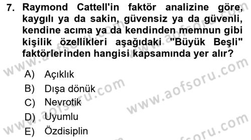 İnsan ve Davranış Dersi 2018 - 2019 Yılı (Final) Dönem Sonu Sınav Soruları 7. Soru