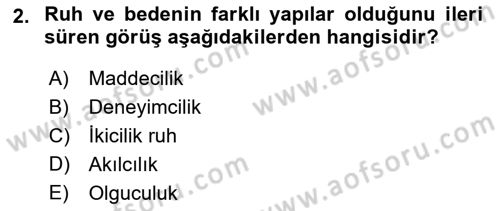 İnsan ve Davranış Dersi 2018 - 2019 Yılı Yaz Okulu Sınav Soruları 2. Soru