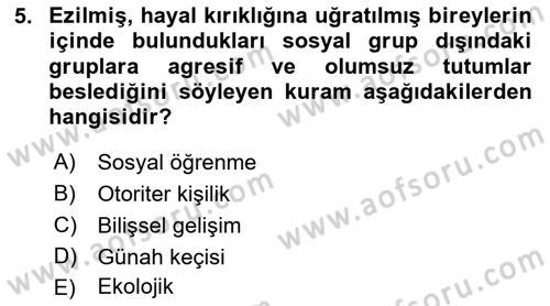 İnsan ve Davranış Dersi 2018 - 2019 Yılı Yaz Okulu Sınav Soruları 5. Soru